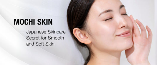 Mochi Skin: Japanese stem cell technology for Smooth and Soft Skin