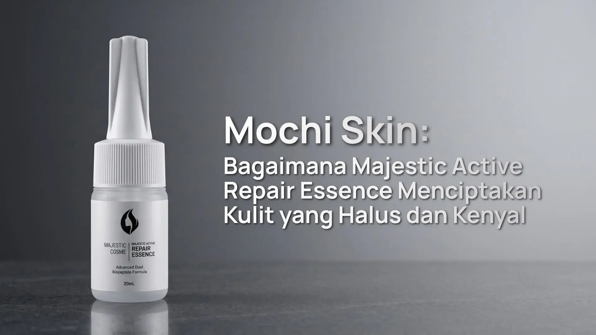 Mochi Skin: Bagaimana Majestic Active Repair Essence Menciptakan Kulit yang Halus dan Kenyal